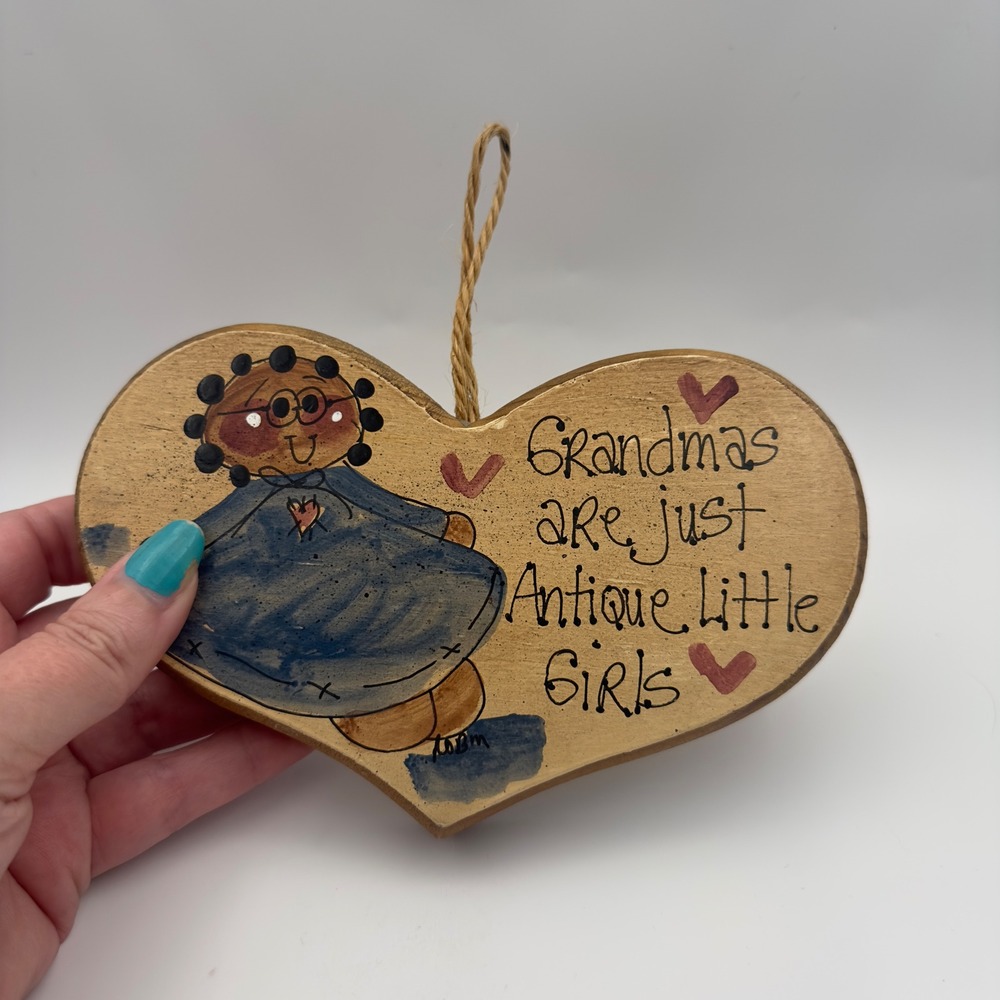 Hand Painted Wood Heart Plaque Grandmas Are Just Antique Little Girls Anderson
